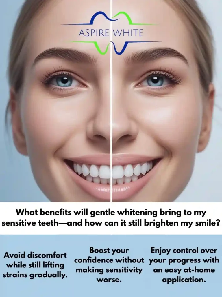 What benefits will gentle whitening bring to my sensitive teeth—and how can it still brighten my smile Leamington Spa